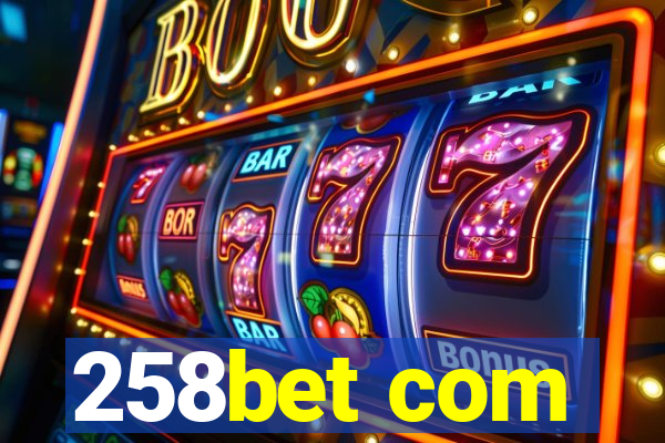 258bet com